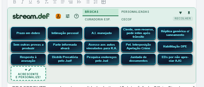 Painel StreamDef com botões de textos prontos acima do editor do Portal